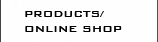 Products/Online Shop